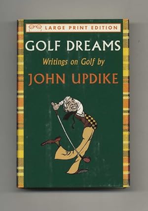 Golf Dreams: Writings on Golf - 1st Edition/1st Printing