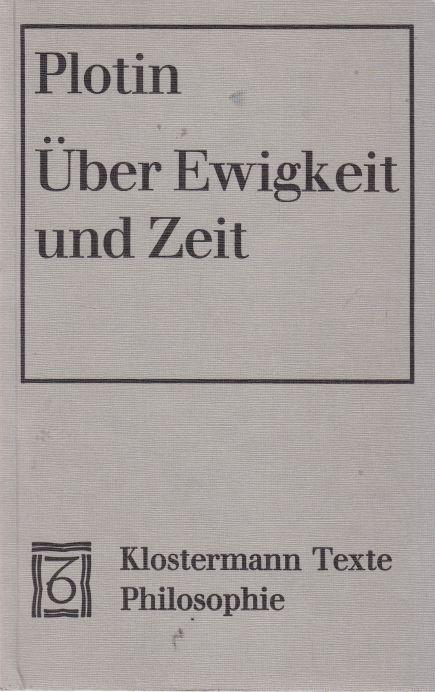 ?ber Ewigkeit und Zeit. (Enneade III,7)