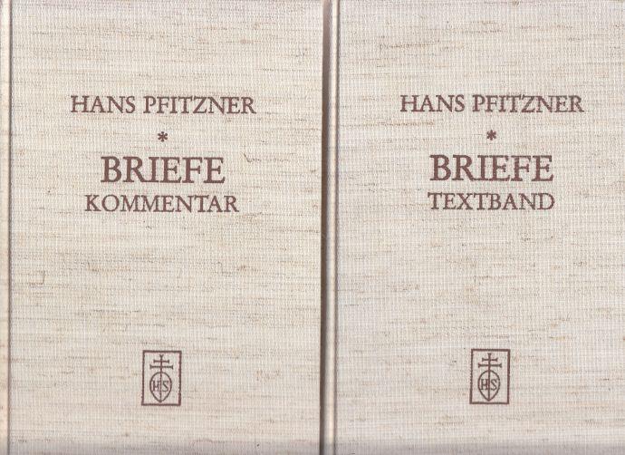 Hans Pfitzner. Briefe. Bd 1. Textband