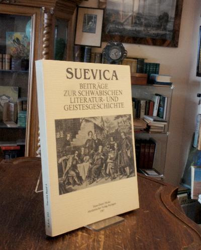 Suevica. Beiträge zur schwäbischen Literatur- und Geistesgeschichte (Stuttgarter Arbeiten zur Germanistik)