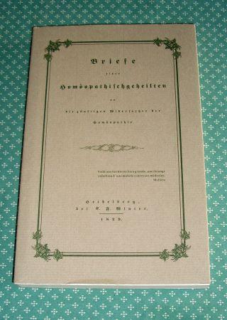 Briefe eines Homöopathischgeheilten an die zukünftigen Widersacher der Homöopathie. - Medizin + Veterinärmedizin Jochmann, Carl Gustav