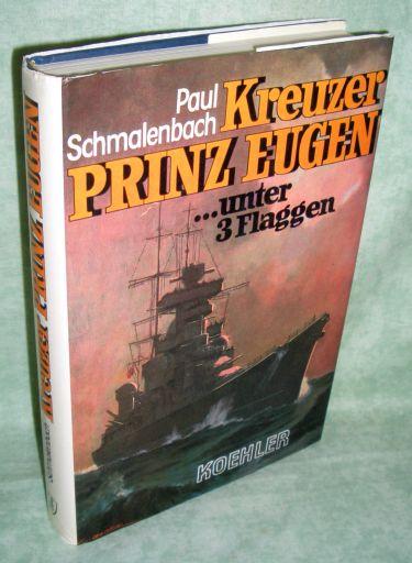 Kreuzer Prinz Eugen unter drei Flaggen