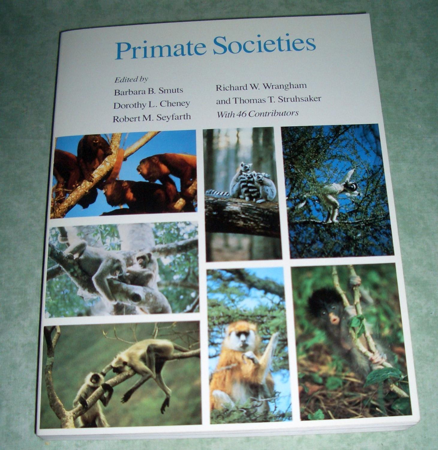 Primate societies. - Zoologie Smuts, Barbara B. et al. (Ed.).