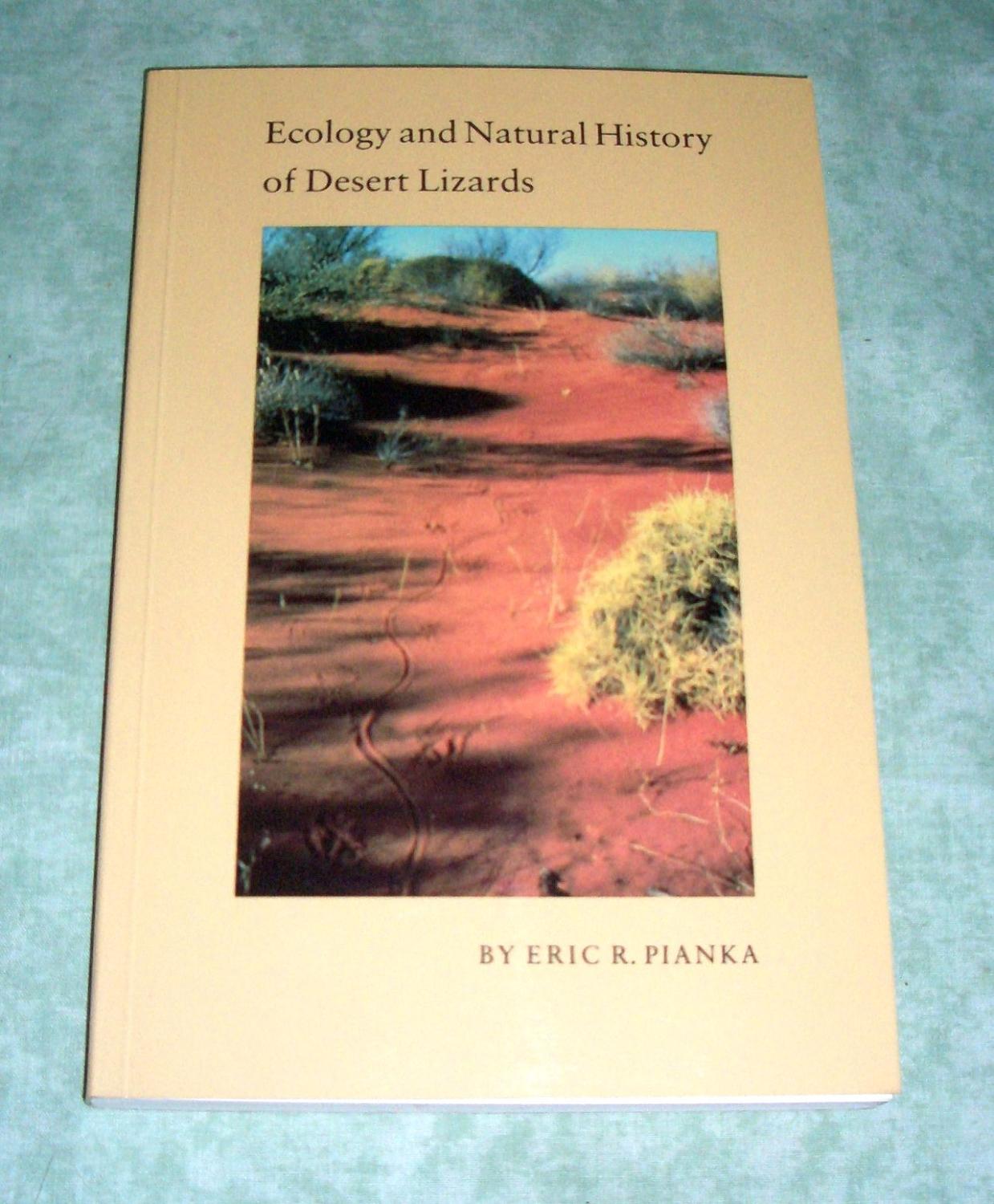 Ecology and Natural History of Desert Lizards: Analyses of the Ecological Niche and Community Structure (Princeton Legacy Library)