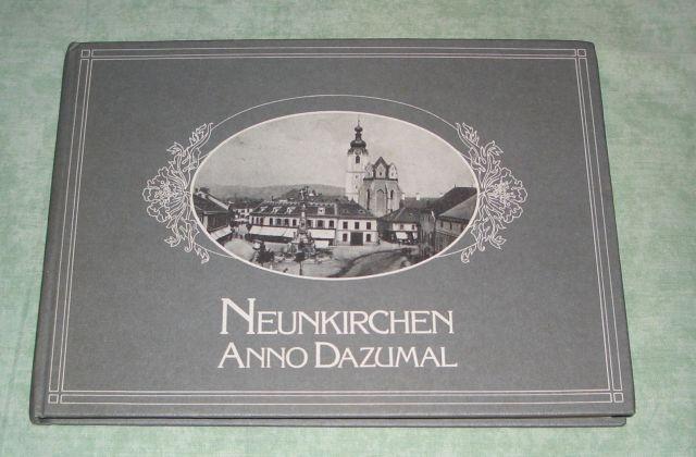 Neunkirchen anno dazumal.