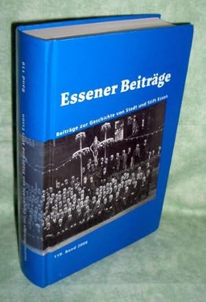 Essener Beiträge. Beiträge zur Geschichte von Stadt und Stift Essen. 119 Band.