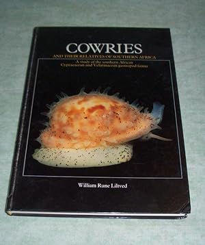 Cowries and their relatives of Southern Africa. A study of the Southern African Cypraeacean and V...