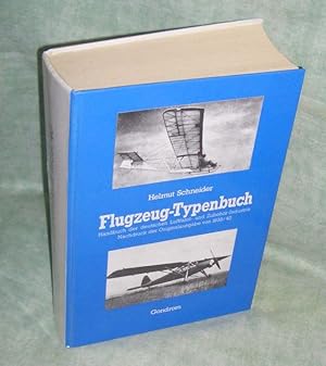 Flugzeug-Typenbuch. Handbuch der Deutschen Luftfahrt- und Zubehör-Industrie. Zusammenstellung all...