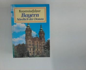 Kunstreiseführer Bayern. Nördlich der Donau. Sonderausgabe