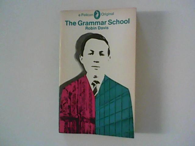 The Grammar School - Davis, R