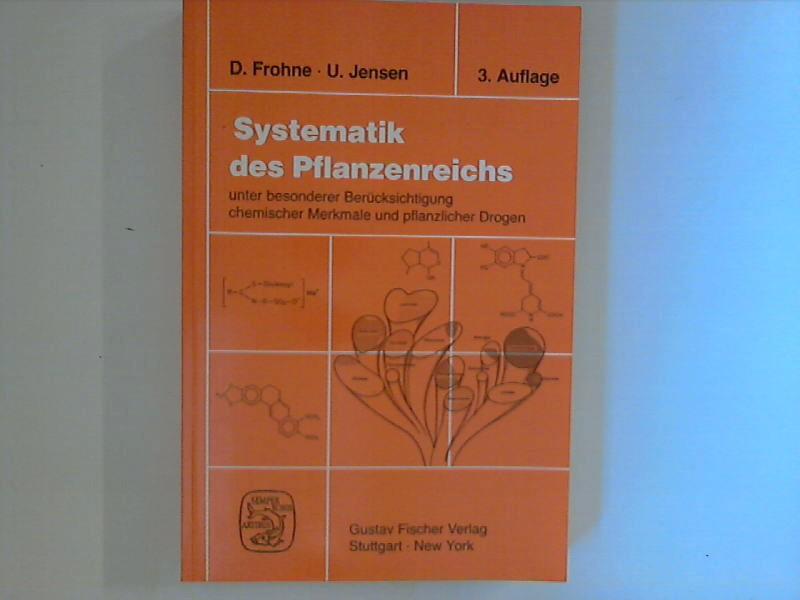 Systematik des Pflanzenreichs. Unter besonderer Berücksichtigung chemischer Merkmale und pflanzlicher Drogen