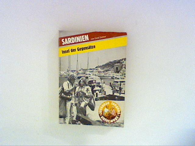 Sardinien-Reisehandbuch. Insel zwischen Lust und Arbeit