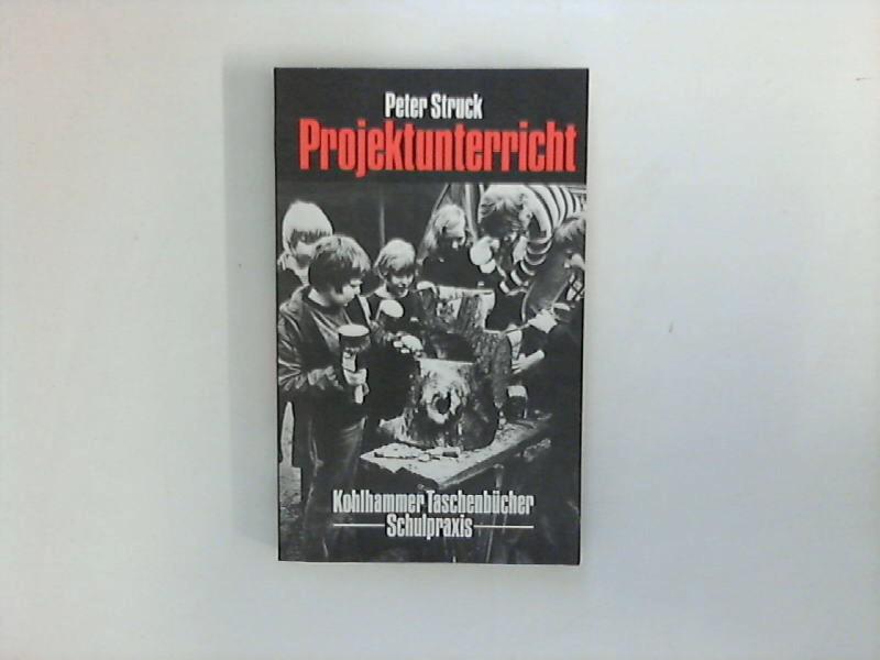 Projektunterricht (Urban-Kohlhammer Taschenbücher Schulpraxis)