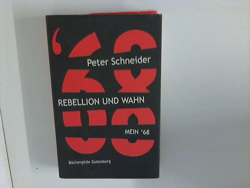 Rebellion und Wahn