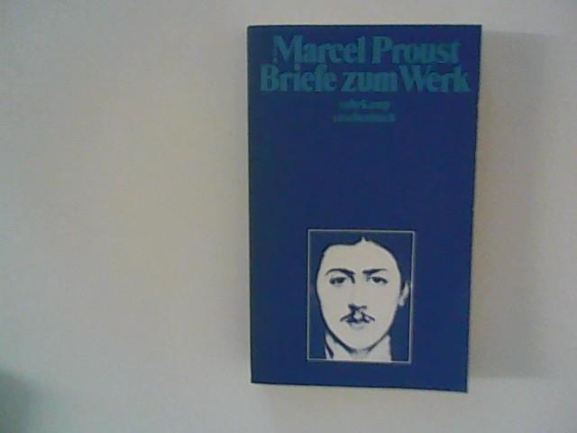 Briefe zum Werk. - Marcel, Proust und Boehlich Walter
