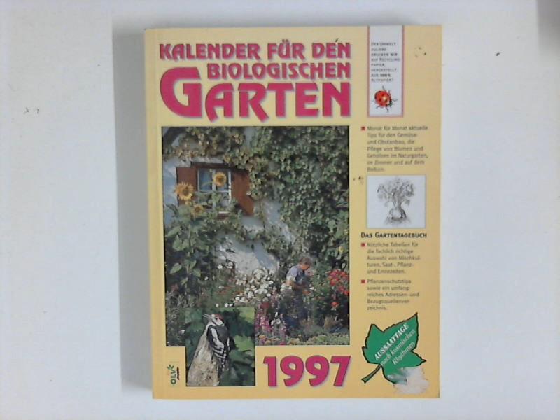 Kalender für den Biologischen Garten 1997 - Lau, Kurt Walter Hrsg.