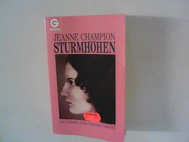 Sturmhöhen : Das einsame Leben der Emily Bronte. - Champion, Jeanne