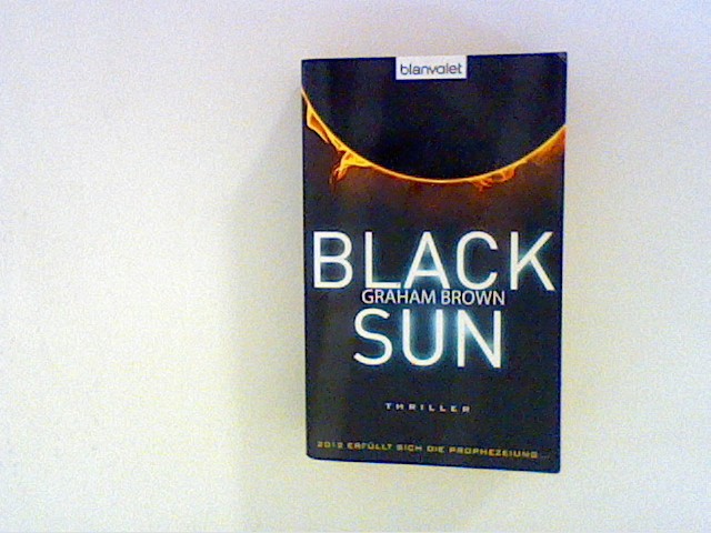 Black Sun: Thriller - Brown, Graham