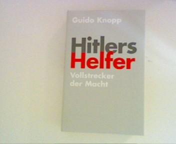 Hitlers Helfer - Knopp, Guido