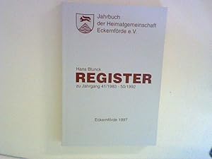 Register zu Jahrgang 41/1983 - 50/1992 : Jahrbuch der Heimatgemeinschaft Eckernförde e.V. Schrift...