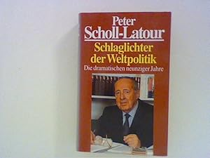 Schlaglichter der Weltpolitik: Die dramatischen neunziger Jahre