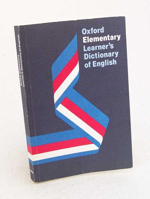 Oxford Elementary Learner's Dictionary - Originalausgabe: Wörterbuch