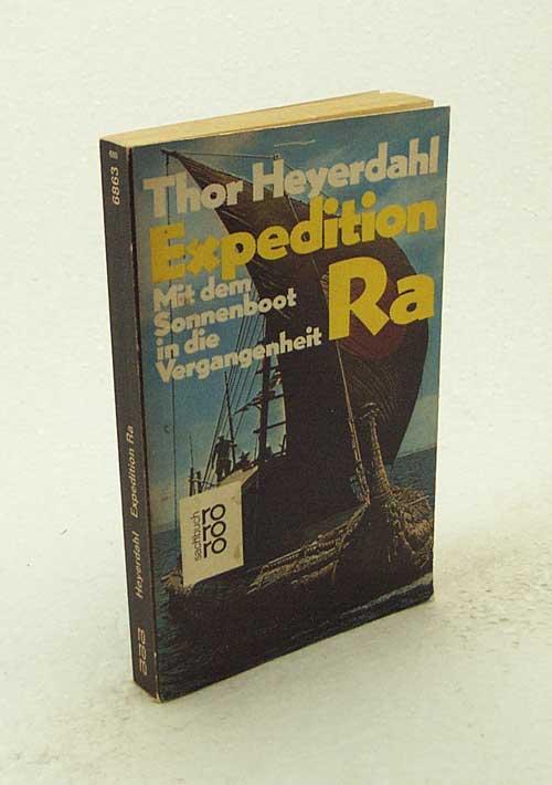 Expedition Ra. Mit dem Sonnenboot in die Vergangenheit.