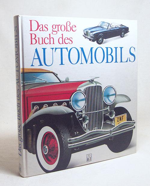 Das große Buch des Automobils.