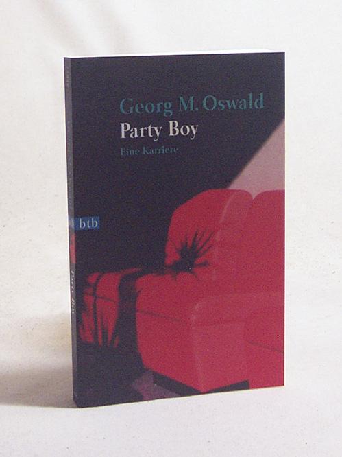 Party Boy: Eine Karriere (btb-TB)