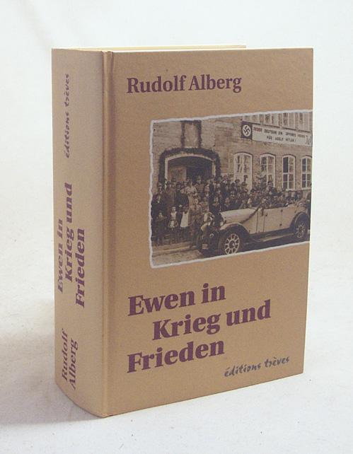 Ewen in Krieg und Frieden: Roman