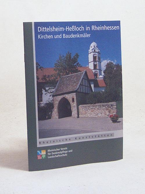 Dittelsheim in Rheinhessen und seine evangelische Kirche