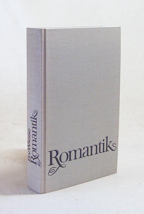 Romantik : Für die Gegenwart ausgewählte Texte