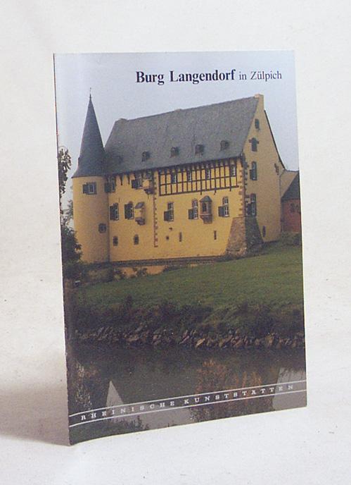 Burg Langendorf in Zülpich