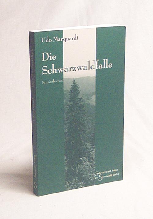 Die Schwarzwaldfalle