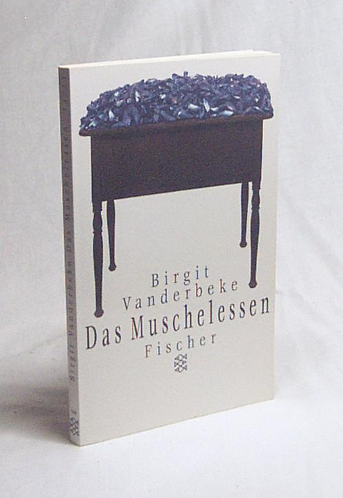 Das Muschelessen : Erzählung / Birgit Vanderbeke - Vanderbeke, Birgit