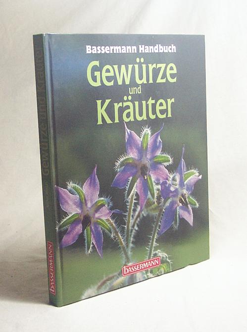 Bassermann Handbuch Gewürze und Kräuter