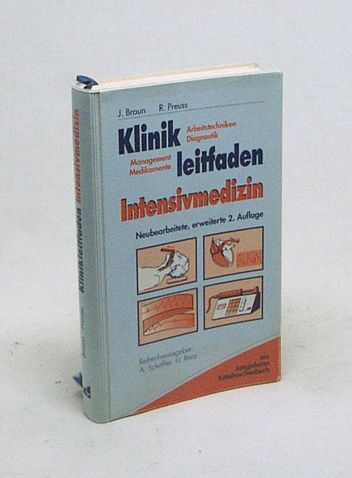 Klinikleitfaden Intensivmedizin. Untersuchung, Diagnostik, Therapie, Notfall