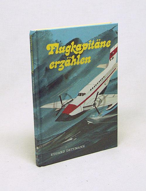 flugkapitäne erzählen.