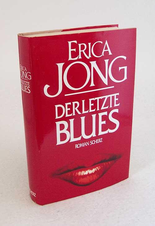 Der letzte Blues. Roman