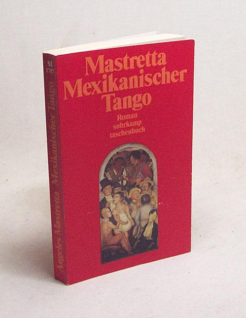 Mexikanischer Tango: Roman (suhrkamp taschenbuch)