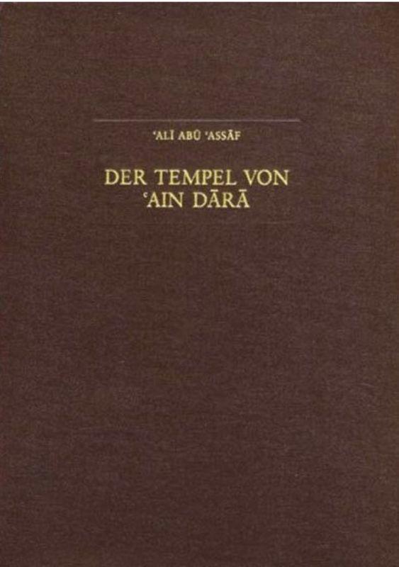 Der Tempel von Ain Dara (Damaszener Forschungen)