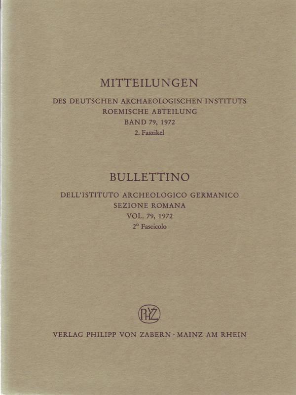 Mitteilungen des Deutschen Archäologischen Instituts, römische Abteilung, Bd.79/2