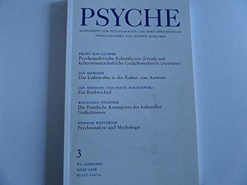 Psyche Zeitschrift für Psychoanalyse und ihre Anwendungen Nr. 3 März 2008 62. Jahrgang - Werner, Bohleber
