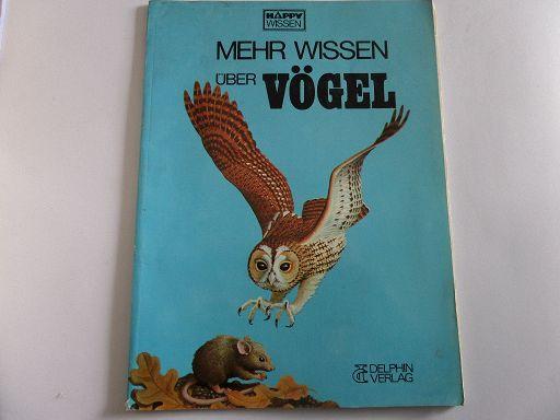 Mehr Wissen über Vögel - Hicks, Jim