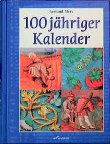 100 jaehriger kalender von gerhard merz - ZVAB
