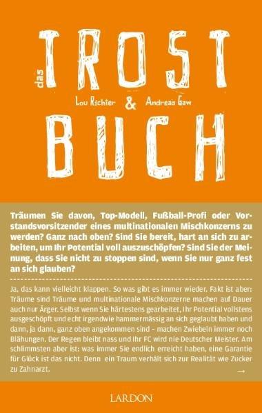 Das Trostbuch! - Richter, Lou und Andreas Gaw