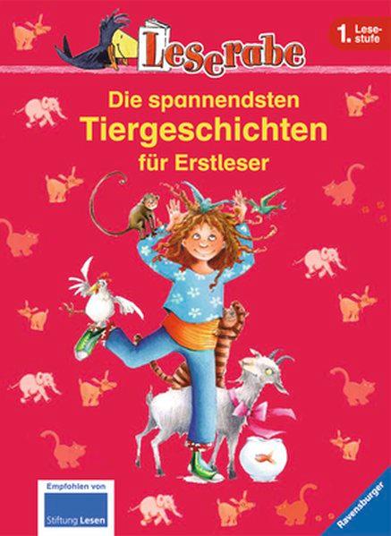 Die spannendsten Tiergeschichten für Erstleser (Leserabe - Sonderausgaben) - Königsberg, Katja, Manfred Mai und Henriette Wich