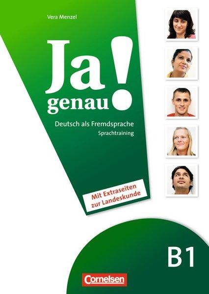 Ja genau!: B1: Band 1 und 2 - Sprachtraining DaF mit Extraseiten zur Landeskunde - Menzel, Vera