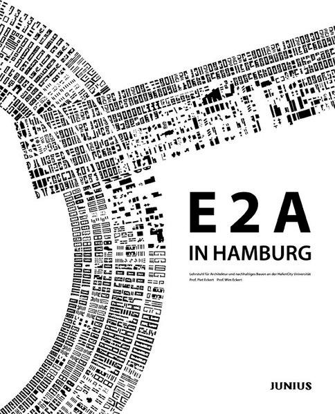 E2A in Hamburg - Eckert, Piet und Wim Eckert