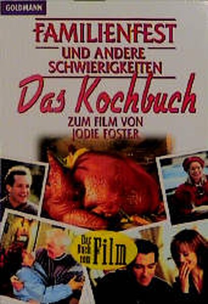 Familienfest und andere Schwierigkeiten, Das Kochbuch - Foster, Jodie